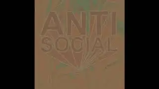 SOB x RBE - Anti Social (SlowedxReverb)