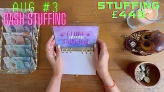 AUGUST #3 CASH ENVELOPE STUFFING | STUFFING &pound;445 | UK CASH STUFFING