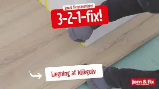 L&aelig;gning af klikgulv | jem & fix