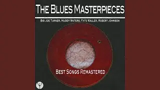Train Fare Home Blues (Remastered)