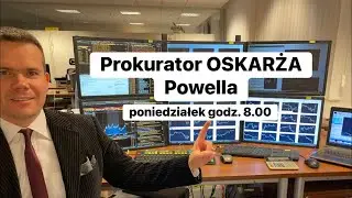 💥Prokurator OSKARŻA Powella💥