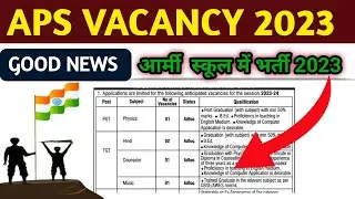 ARMY PUBLIC SCHOOL {APS/AWS} RECRUITMENT 2023-2024 NOTIFICATION | MITHUN SINGH