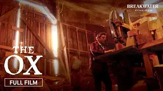 The Ox | Full Film | Breakwater Studios
