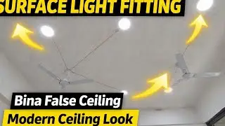 Surface Light Fitting Ceiling | Bina False Ceiling Light Installation | LED Surface Panel Light