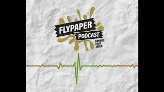 S1 Ep 1 The Blame  Game | Fly Paper Podcast