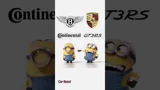 Bentley Continental GT vs Porsche GT3 RS minions style #porsche #bentley