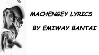 Machaenge lyrics - Emiway Bantai (PROD BY.TONY James) New song 2019