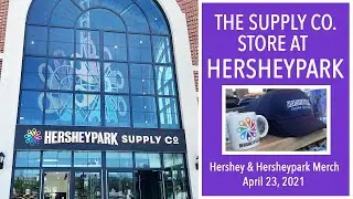 The Supply Co  Store at Hersheypark! All Of The Hershey and Hersheypark Merch & More!