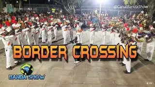 Border Crossing - Banda Marcial - FANCEEB - &Aacute;UDIO