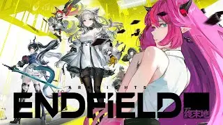 【ARKNIGHTS: ENDFIELD】We're not reaching end game but ENDFIELD