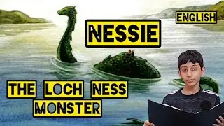 NESSIE, THE LOCH NESS MONSTER|learning English| bedtime story