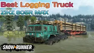 Best Logging Truck ZiKZ 605R MAX In SnowRunner Season 12 @TIKUS19