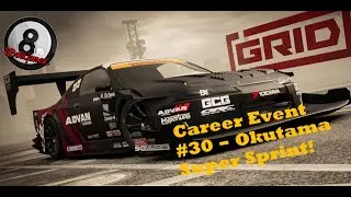 GRID Gameplay Part 33: Career Event #30 - Okutama Super Lap Challenge!