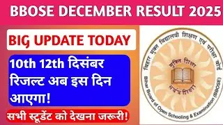 BBOSE DEC EXAM RESULT 2025🔥🔥-10TH 12TH RESULT KAB AAYEGA| BBOSE DECEMBER RESULT LATEST NEWS TODAY