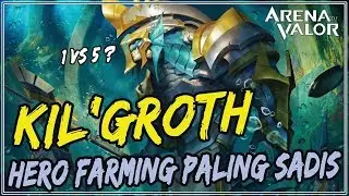 INI HERO MAKIN LAMA MAKIN GILA COI !! - KIL'GROTH GAMEPLAY ARENA OF VALOR