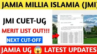 JMI|JMI Merit List 2022|jmi new update|jamia merit list 2022 cut|jmi news|jmi result 2022|jmi latest