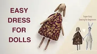 Clothes for dolls. How to make a Dress for Little Rabbit Doll. Easy dress for dolls, sewing a dress.