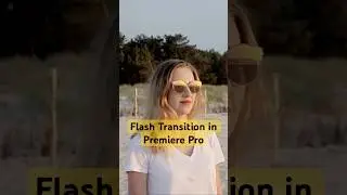Create Smooth Flash Transitions Like a Pro in Premiere Pro