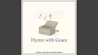 Amazing Grace (Music Box)