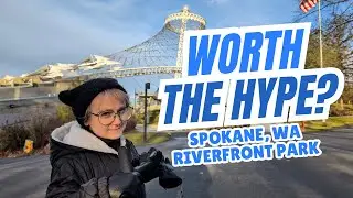 Riverfront Park Review (Spokane, WA )