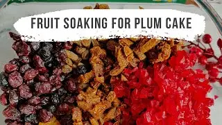 How To Soak Dry Fruits in Rum for Making Rum Cake | Fruits Soaking Ceremony | Without Alcohol Option