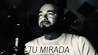 ANTONIO NAVARRO// TU MIRADA 