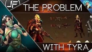 Paladins- The Problem With Tyra