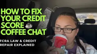How to Fix Your Credit Score ☕️ | Credit Coffee Chat