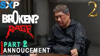 Broken Rage Part 2 Announcement and More Update