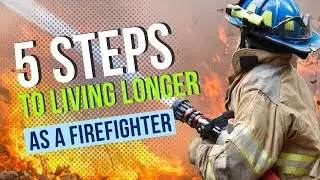 Improving Health As A Firefighter
