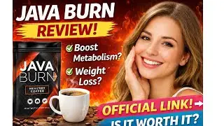 Java Burn Review 2026 | Honest Truth, Benefits & Official Website Link