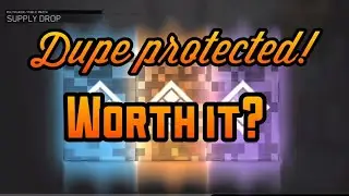 2x of 30 DUPE PROTECTED SUPPLY DROPS, WAS IT WORTH IT?