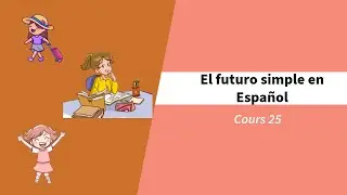 🔮 El FUTURO SIMPLE en español 🇪🇸 | ¡Habla de tus planes y sueños! ✨