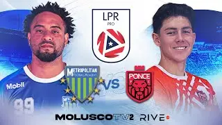 LPR PRO TORNEO  2025- 7MA JORNADA MASCULINA - METROPOLITAN VS. PONCE