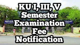 KU 135 Semester Regular, Backlog Examination Fee Notification Released