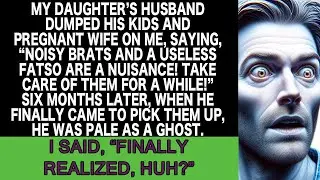 Six months after my son-in-law left his kids and pregnant wife in my care, he returned and saw...