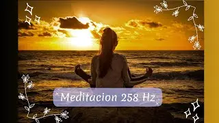 Prob&aacute; esta meditaci&oacute;n 258 Hz y calm&aacute; tu mente en minutos