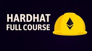 🔥 Hardhat Course for Blockchain Developers 2025 - 2026 | Build, Test & Deploy Smart Contracts
