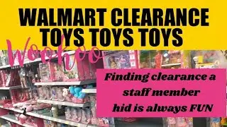 WALMART TOYS CLEARANCE! FINDING CLEARANCE SOMEONE HID IS ALWAYS FUN!