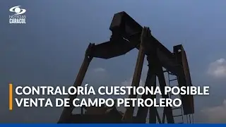 Contralor&iacute;a pide a Ecopetrol explicar la posible venta de su negocio en Estados Unidos