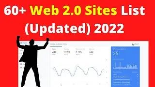 60+ Web 2.0 List (Updated) 2022 | Create High-Quality DoFollow web 2.0 Backlinks @Seosmartkey