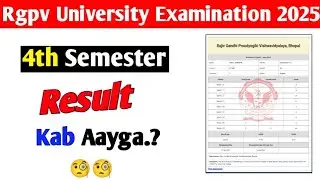 Rgpv 4th semester result kab aayga 🧐 || Rgpv exam 2025