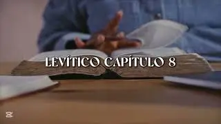 Lev&iacute;tico Capitulo 8 Audiolibro RV60