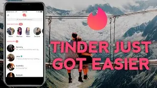 Tinder Just Got Easier