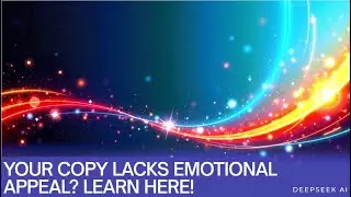 DeepSeek AI Solves 'Copywriting doesn&rsquo;t evoke emotions.'