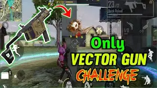 only vector gun challenge in free fire || free fire New gun challenge