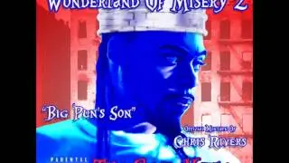 Chris Rivers (Big Pun's Son) - All I Need (2014 New CDQ Dirty NO DJ) @OnlyChrisRivers