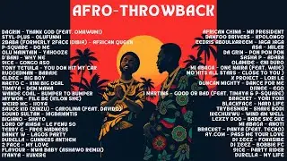 NOSTALGIC AFROBEATS THROWBACK