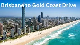 Driving from Brisbane to Gold Coast and back to Brisbane