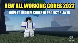 How to Redeem Codes in Project Slayer (2025) ALL WORKING CODES FOR PROJECT SLAYERS IN 2022!